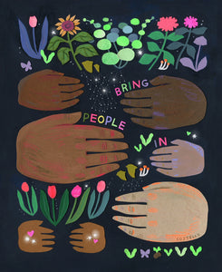 Bring People In Giclee Print
